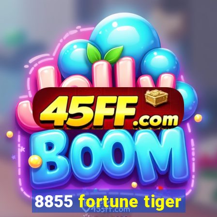8855 fortune tiger